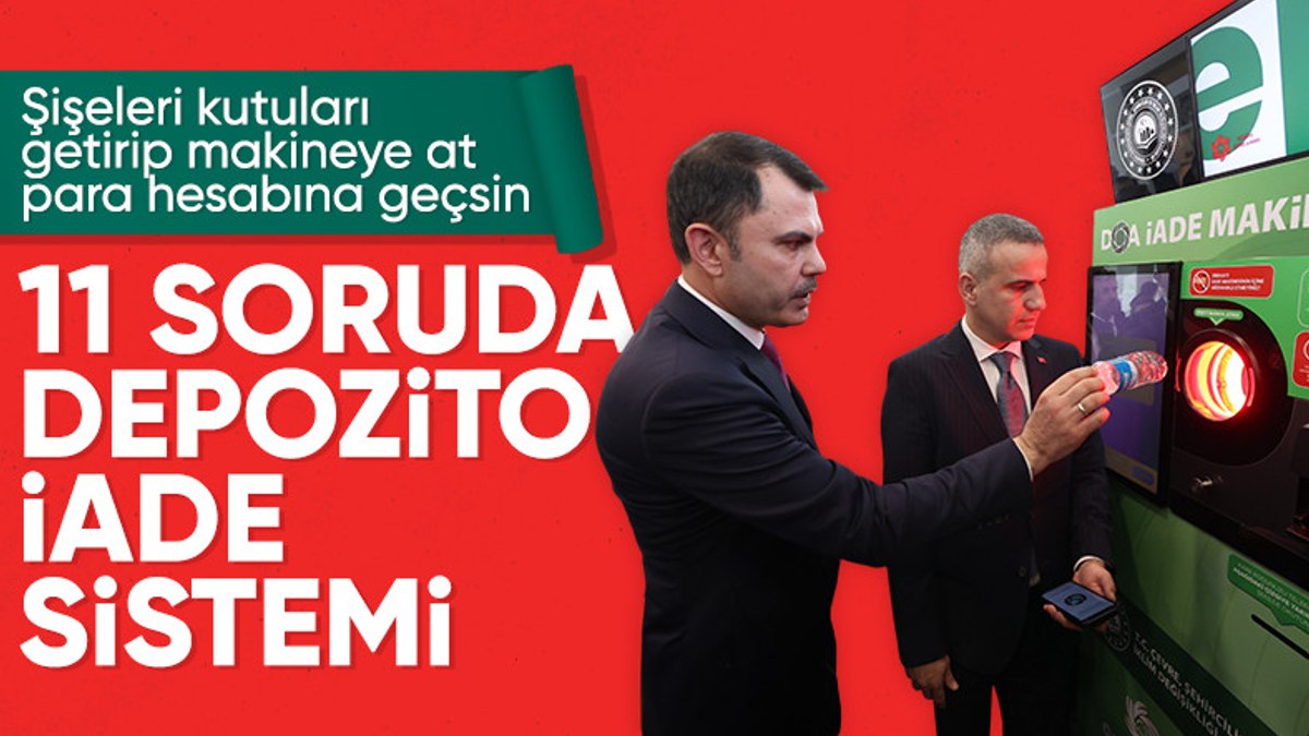 Depozito sistemi hayata geçiriliyor: Murat Kurum’dan merak edilenler